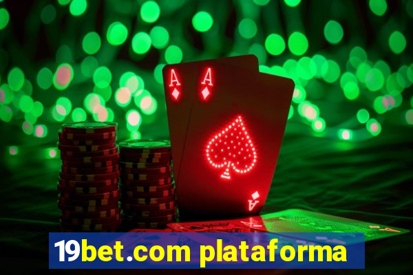 19bet.com plataforma